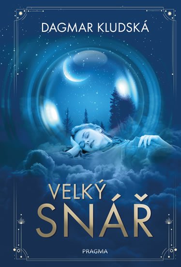 Kludská Dagmar: Velký snář Kludská Dagmar: Velký snář