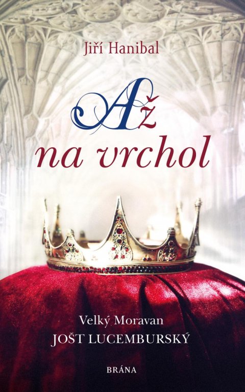 Hanibal Jiří: Až na vrchol Hanibal Jiří: Až na vrchol