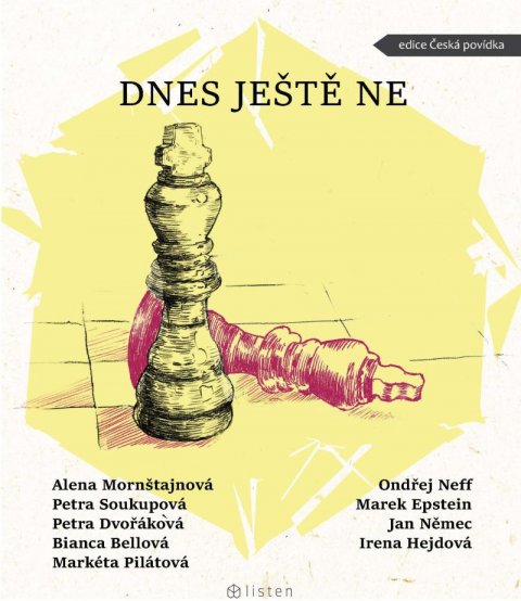 Neff Ondřej: Dnes ještě ne Neff Ondřej: Dnes ještě ne