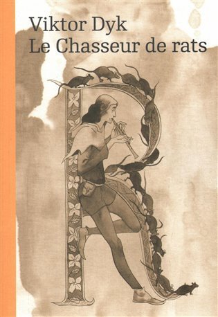 Dyk Viktor: Le Chasseur de rats