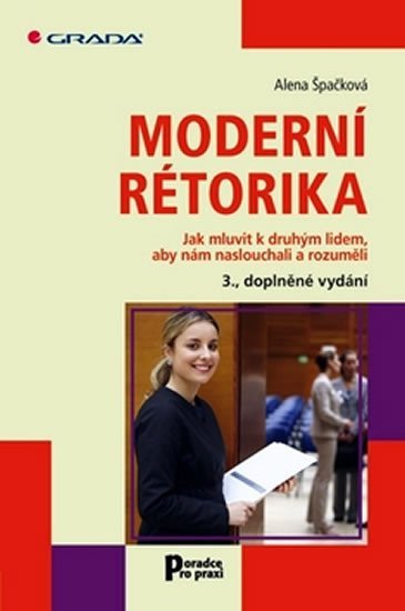 Špačková Alena: Moderní rétorika