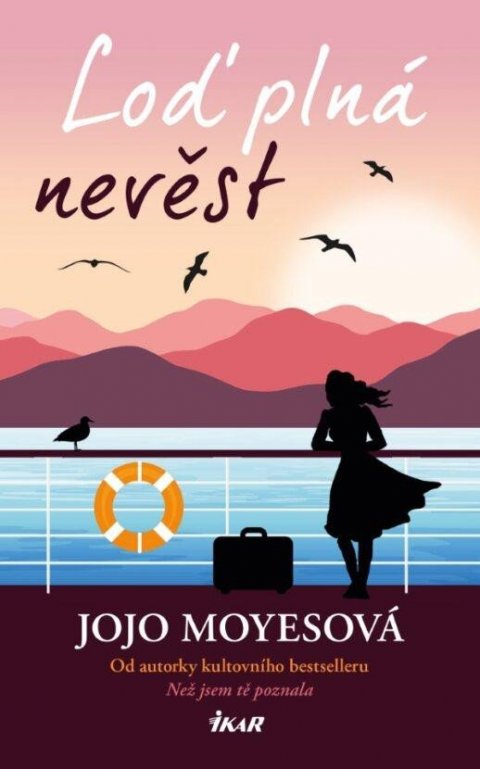 Moyesová Jojo: Loď plná nevěst Moyesová Jojo: Loď plná nevěst