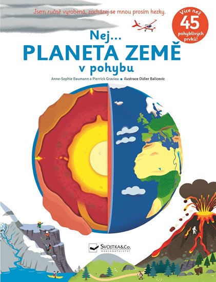 Baumann Anne-Sophie: Nej... PLANETA ZEMĚ v pohybu Baumann Anne-Sophie: Nej... PLANETA ZEMĚ v pohybu