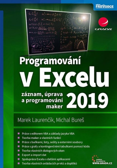 Laurenčík Marek: Programování v Excelu 2019 - Záznam, úprava a programování maker