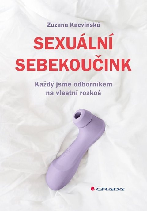: Sexuální sebekoučink - Každý jsme odborníkem na vlastní rozkoš