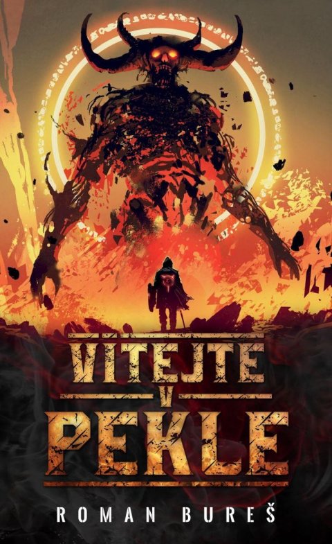 Bureš Roman: Vítejte v Pekle Bureš Roman: Vítejte v Pekle