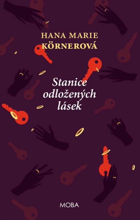 Körnerová Hana Marie: Stanice odložených lásek