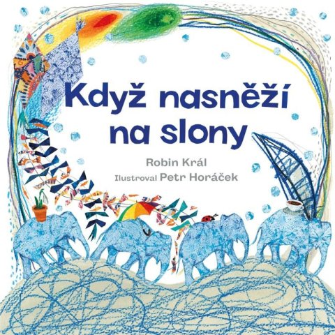 Král Robin: Když nasněží na slony Král Robin: Když nasněží na slony