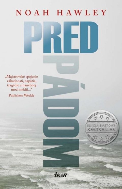 Hawley Noah: Pred pádom (slovensky)