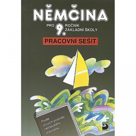 Maroušková Marie, Eck Vladimír: Němčina pro 9. ročník ZŠ - Pracovní sešit Maroušková Marie, Eck Vladimír: Němčina pro 9. ročník ZŠ - Pracovní sešit
