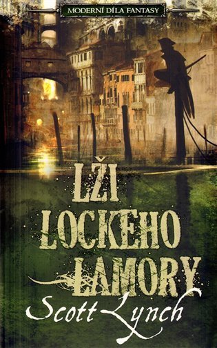 Lynch Scott: Lži Lockeho Lamory Moderní díla fantasy