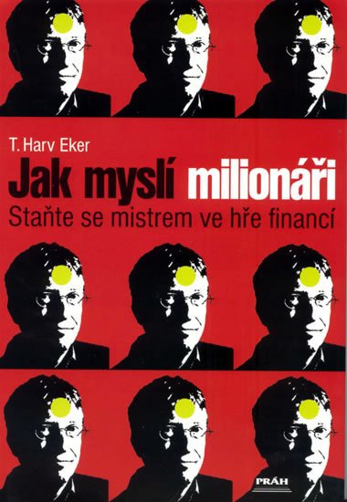 Eker Harv: Jak myslí milionáři