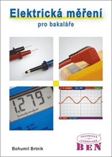 Brtník Bohumil: Elektrická měření pro bakaláře