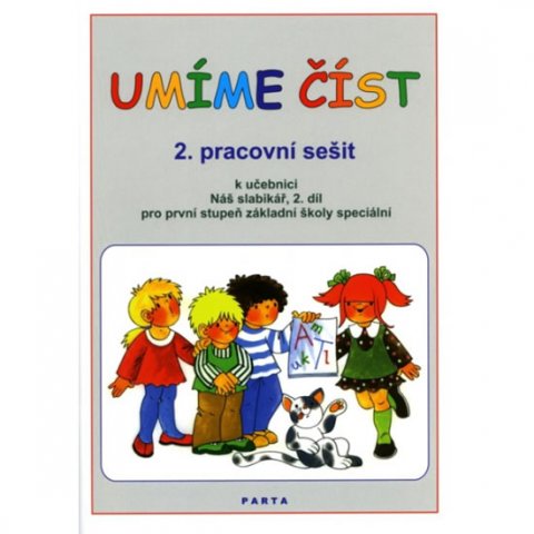 Kubová Libuše: Umíme číst - 2. pracovní sešit k učebnici Náš slabikář, 2. díl pro první st