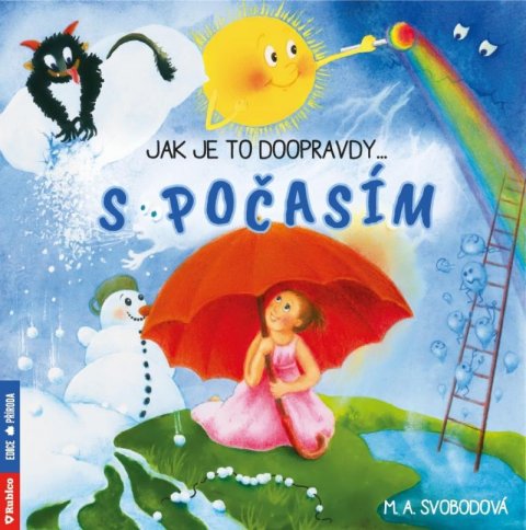 Svobodová Monika Alžběta: Jak je to doopravdy s počasím Svobodová Monika Alžběta: Jak je to doopravdy s počasím