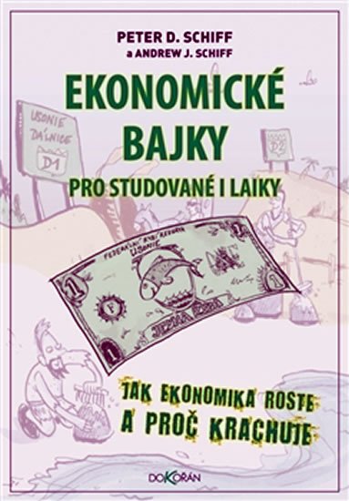 Schiff Peter: Ekonomické bajky