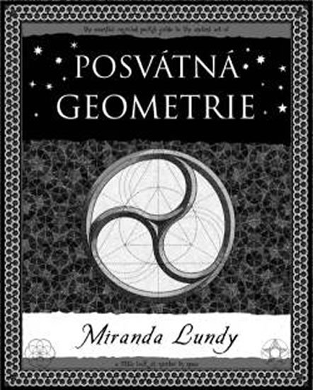 Lundyová Miranda: Posvátná geometrie Lundyová Miranda: Posvátná geometrie