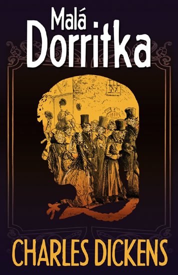 Dickens Charles: Malá Dorritka Dickens Charles: Malá Dorritka