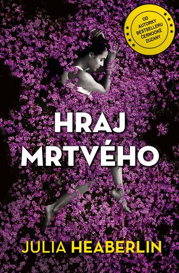 Heaberlin Julia: Hraj mrtvého Heaberlin Julia: Hraj mrtvého