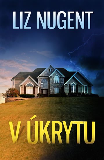 Nugent Liz: V úkrytu Nugent Liz: V úkrytu