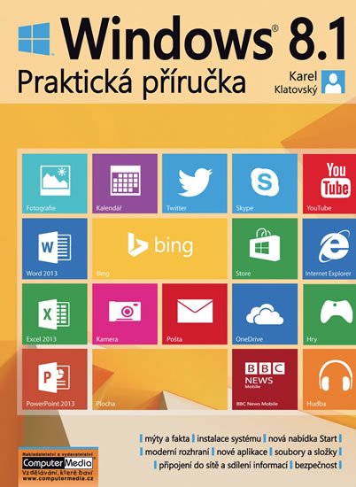 Klatovský Karel: Windows 8.1 - Praktická příručka