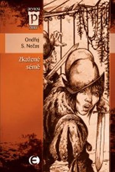 Nečas Ondřej S.: Zkažené sémě Nečas Ondřej S.: Zkažené sémě