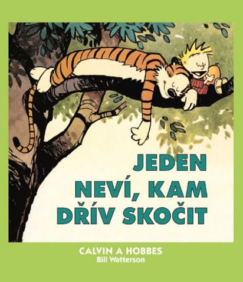 Watterson Bill: Calvin a Hobbes 8 - Jeden neví, kam dřív Watterson Bill: Calvin a Hobbes 8 - Jeden neví, kam dřív