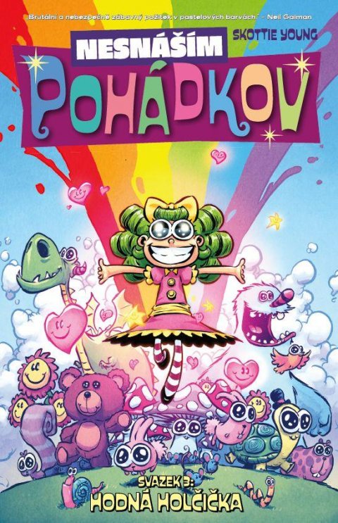 Young Skottie: Nesnáším Pohádkov 3 - Hodná holčička