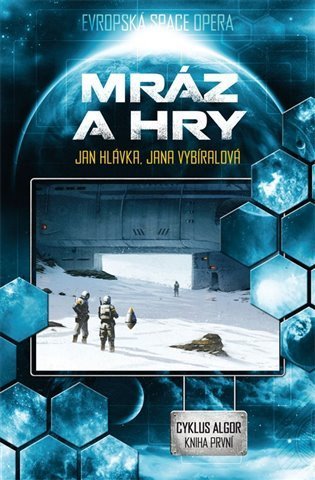 Hlávka Jan: Algor 1 - Mráz a hry