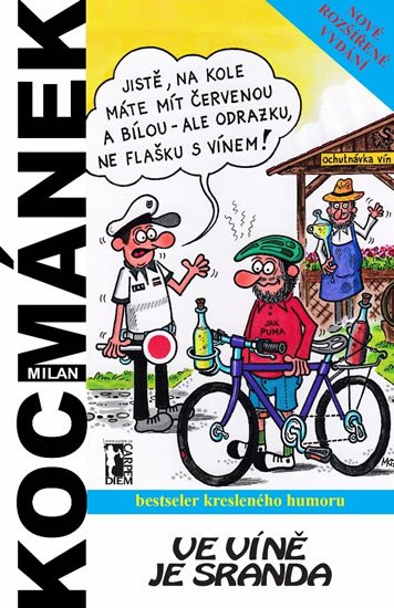 Kocmánek Milan: Ve víně je sranda