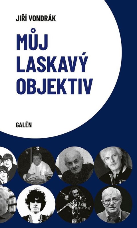 Vondrák Jiří: Můj laskavý objektiv Vondrák Jiří: Můj laskavý objektiv
