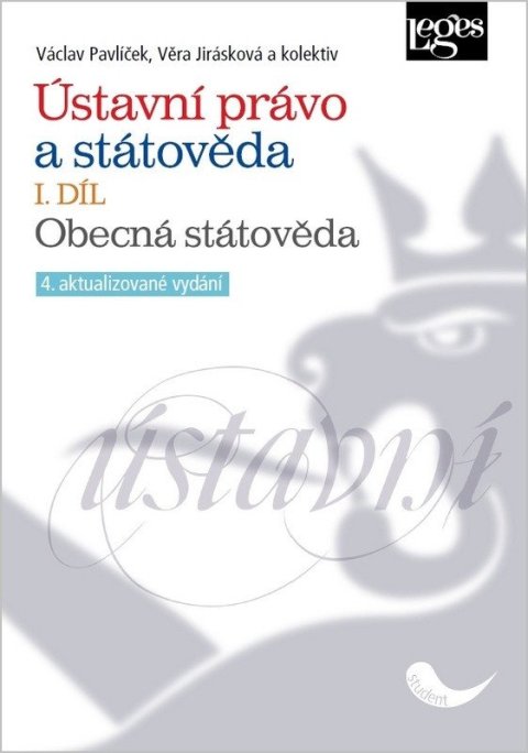Pavlíček Václav: Ústavní právo a státověda I. díl - Obecná státověda
