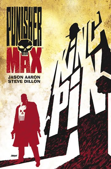 Aaron Jason: Punisher Max 1 - Kingpin