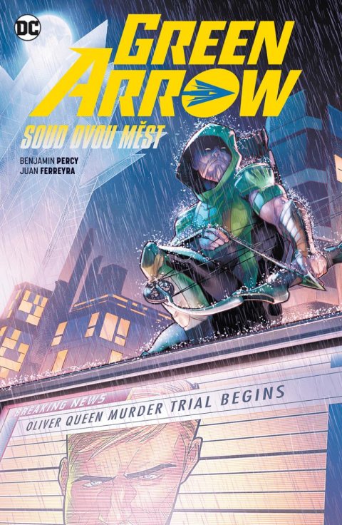 Percy Benjamin: Green Arrow 6 - Soud dvou měst