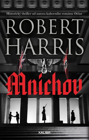 Harris Robert: Mnichov