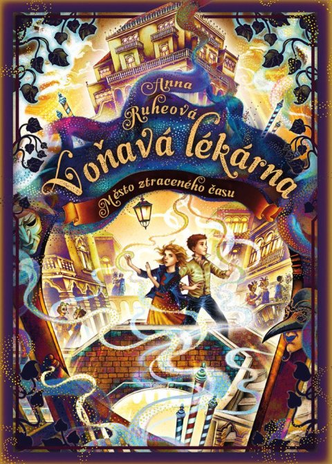 Ruheová Anna: Voňavá lékárna 5 - Město ztraceného času
