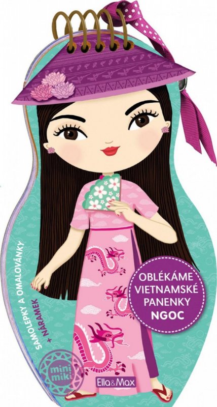Potužníková Ema: Oblékáme vietnamské panenky - NGOC