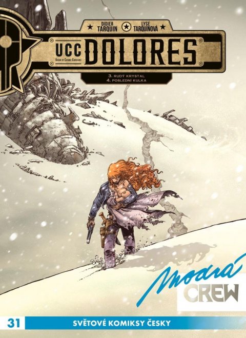 Tarquin Didier: Modrá CREW 31 - UCC Dolores 3+4