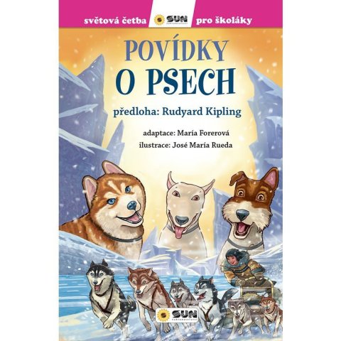 Kipling Rudyard Joseph: Povídky o psech - Světová četba pro školáky Kipling Rudyard Joseph: Povídky o psech - Světová četba pro školáky
