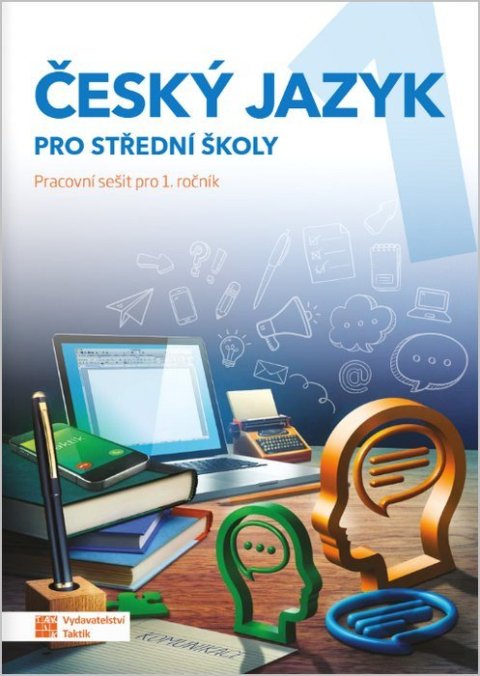 : Český jazyk 1 - pracovní sešit pro SŠ