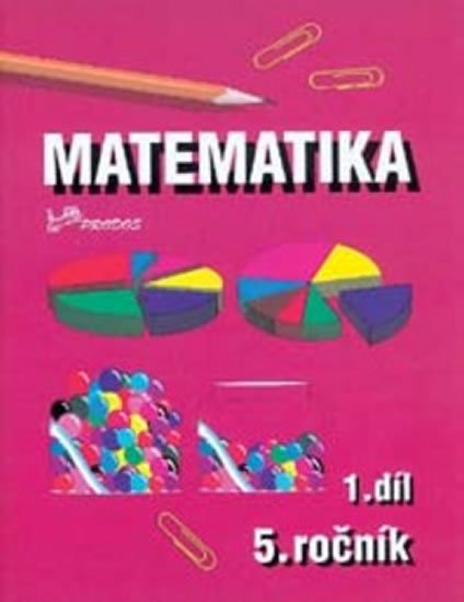 kolektiv autorů: Matematika pro 5. ročník - 1.díl