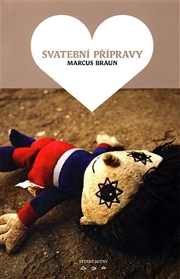 Braun Marcus: Svatební přípravy Braun Marcus: Svatební přípravy