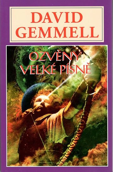 Gemmell David: Ozvěny velké písně Gemmell David: Ozvěny velké písně