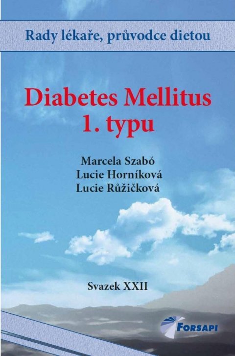 Růžičková Lucie: Diabetes Mellitus I. typu