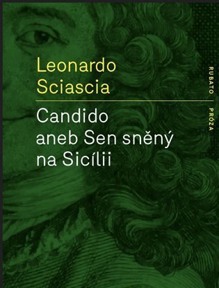 Sciascia Leonardo: Candido aneb Sen sněný na Sicílii