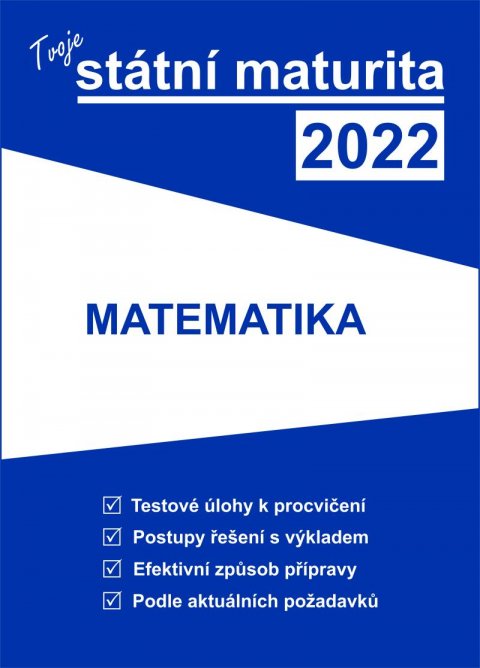 neuveden: Tvoje státní maturita 2022 - Matematika