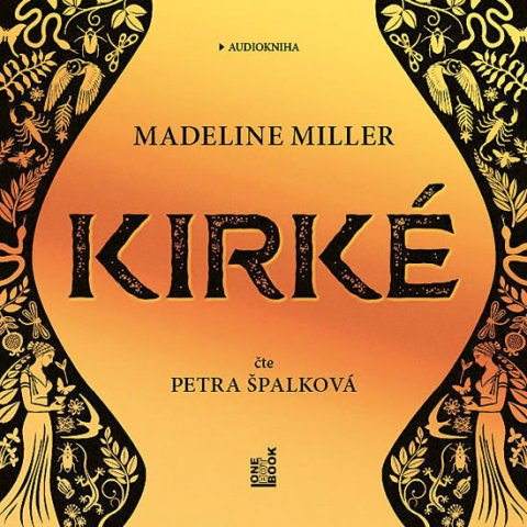 Millerová Madeline: Kirké - CDmp3 (Čte Petra Špalková)