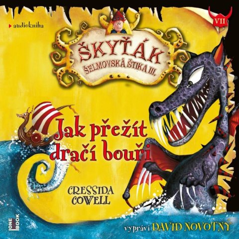 Cowellová Cressida: Jak přežít dračí bouři (Škyťák Šelmovská Štika III.) 7 - CDmp3 (Čte David N Cowellová Cressida: Jak přežít dračí bouři (Škyťák Šelmovská Štika III.) 7 - CDmp3 (Čte David N