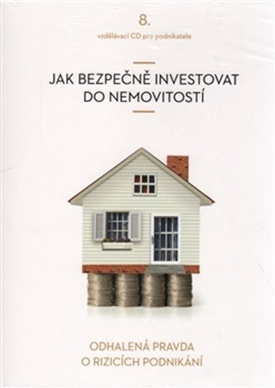 John Vladimír: Jak bezpečně investovat do nemovitostí - CD John Vladimír: Jak bezpečně investovat do nemovitostí - CD