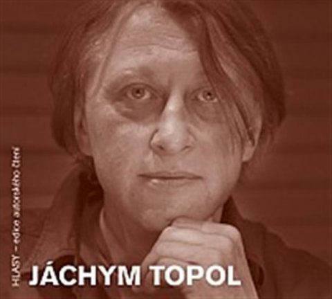 Topol Jáchym: Jáchym Topol - CD Topol Jáchym: Jáchym Topol - CD